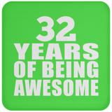 32nd Birthday 32 Years Of Being Awesome - Drink Coaster