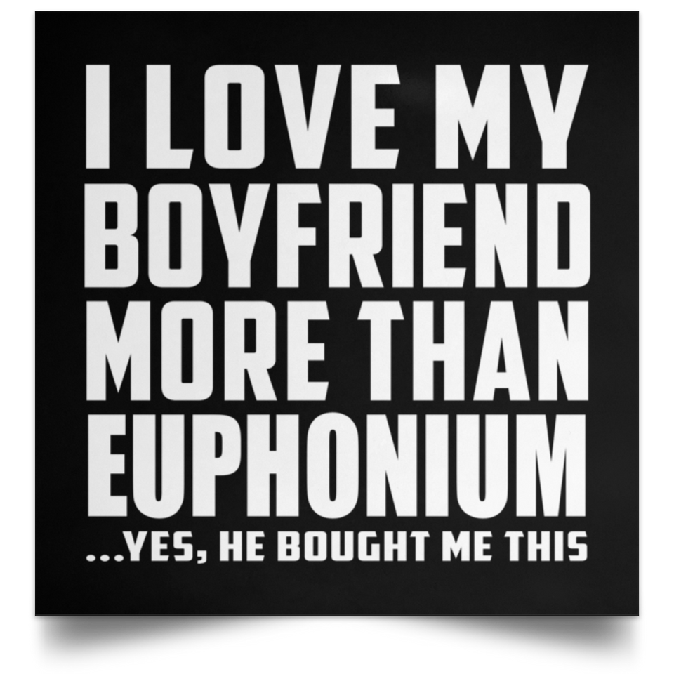 I Love My Boyfriend More Than Euphonium - Poster Square