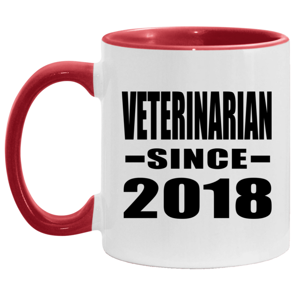 Veterinarian Since 2018 - 11oz Accent Mug Red