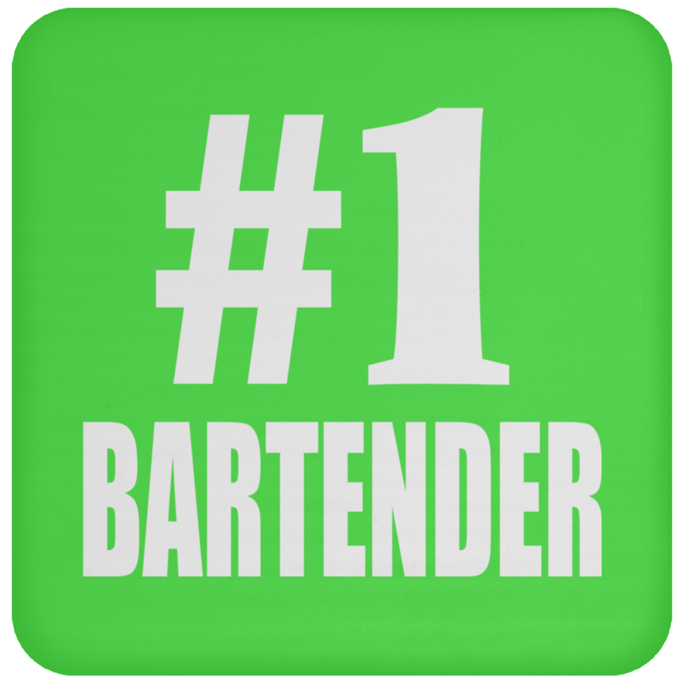 Number One #1 Bartender - Drink Coaster
