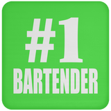 Number One #1 Bartender - Drink Coaster