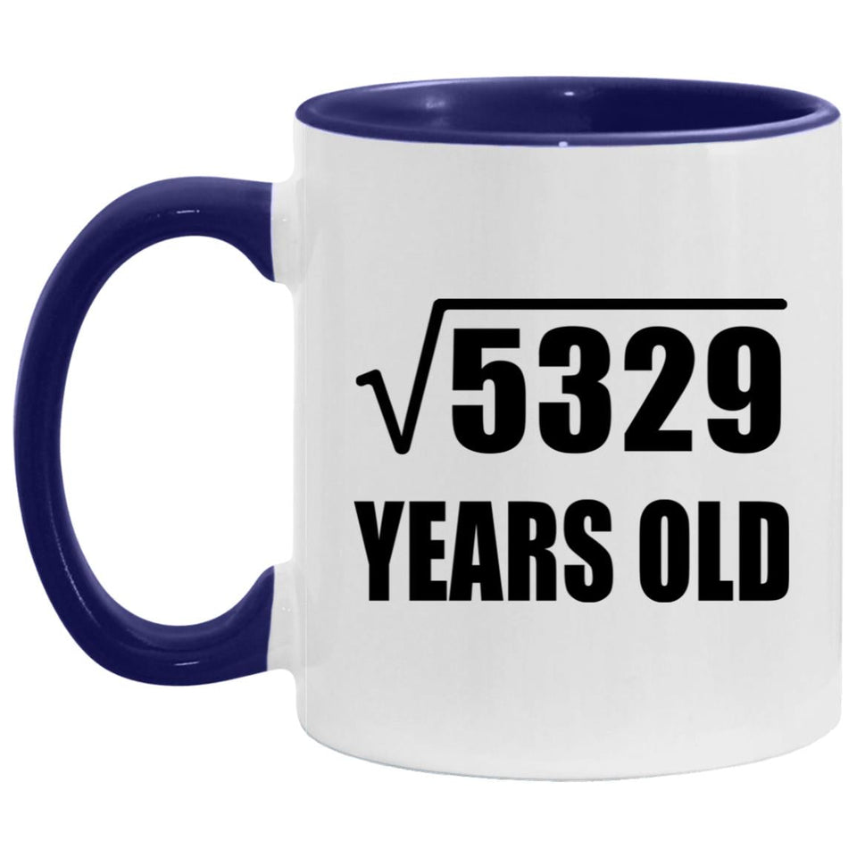 73rd Birthday Square Root of 5329 Years Old - 11oz Accent Mug Purple