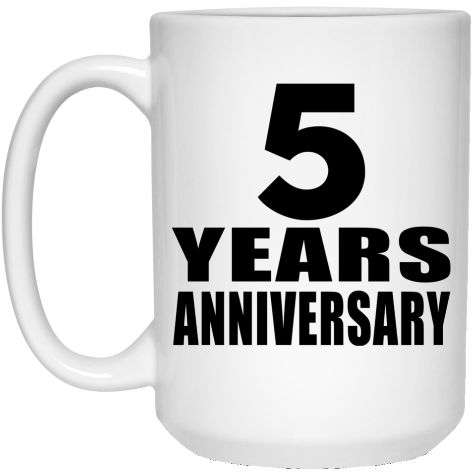 5th Anniversary 5 Years - 15 Oz Coffee Mug