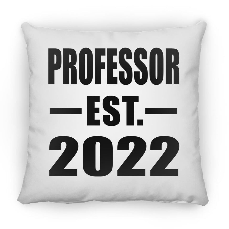 Professor Established EST. 2022 - Throw Pillow