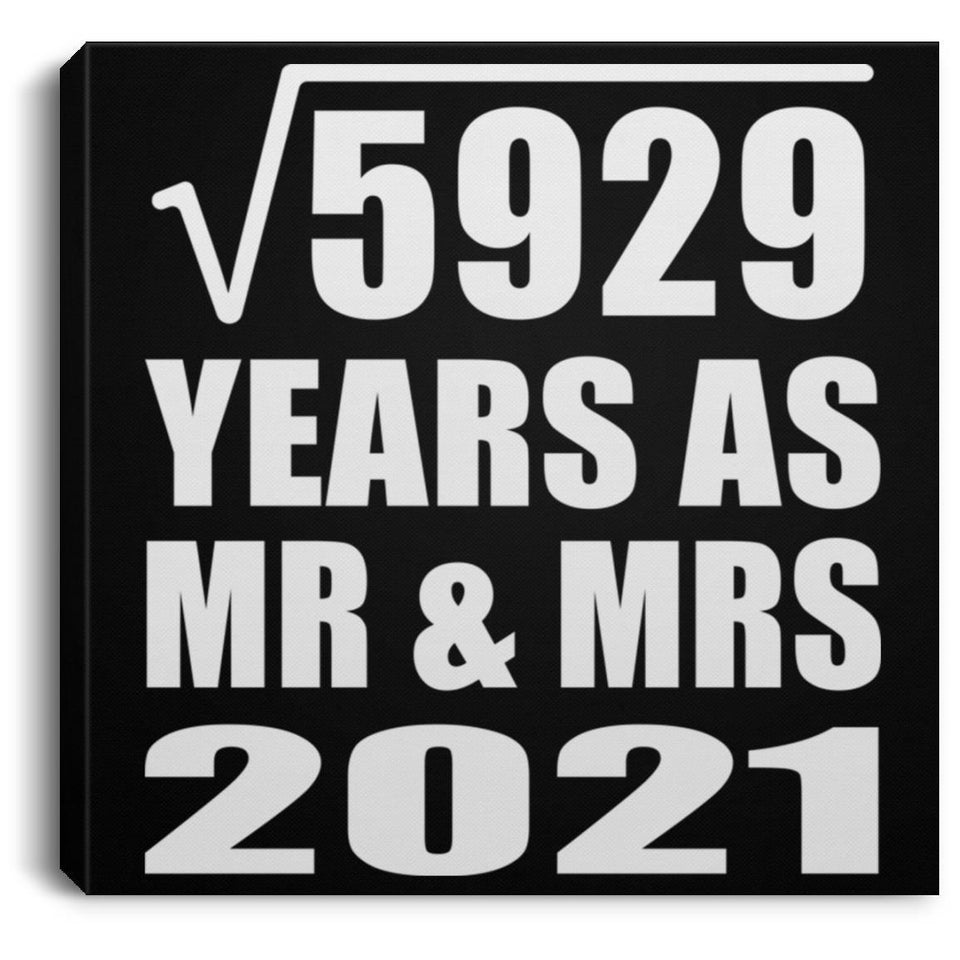 77th Anniversary Square Root of 5929 Years As Mr & Mrs 2021 - Canvas Square