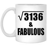 56th Birthday Square Root of 3136 & Fabulous - 11oz Coffee Mug