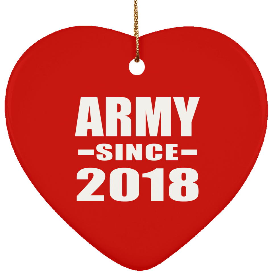 Army Since 2018 - Heart Ornament