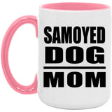 Samoyed Dog Mom - 15oz Accent Mug Pink