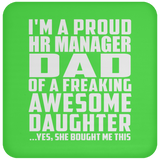 Proud HR Manager Dad Of Awesome Daughter - Drink Coaster