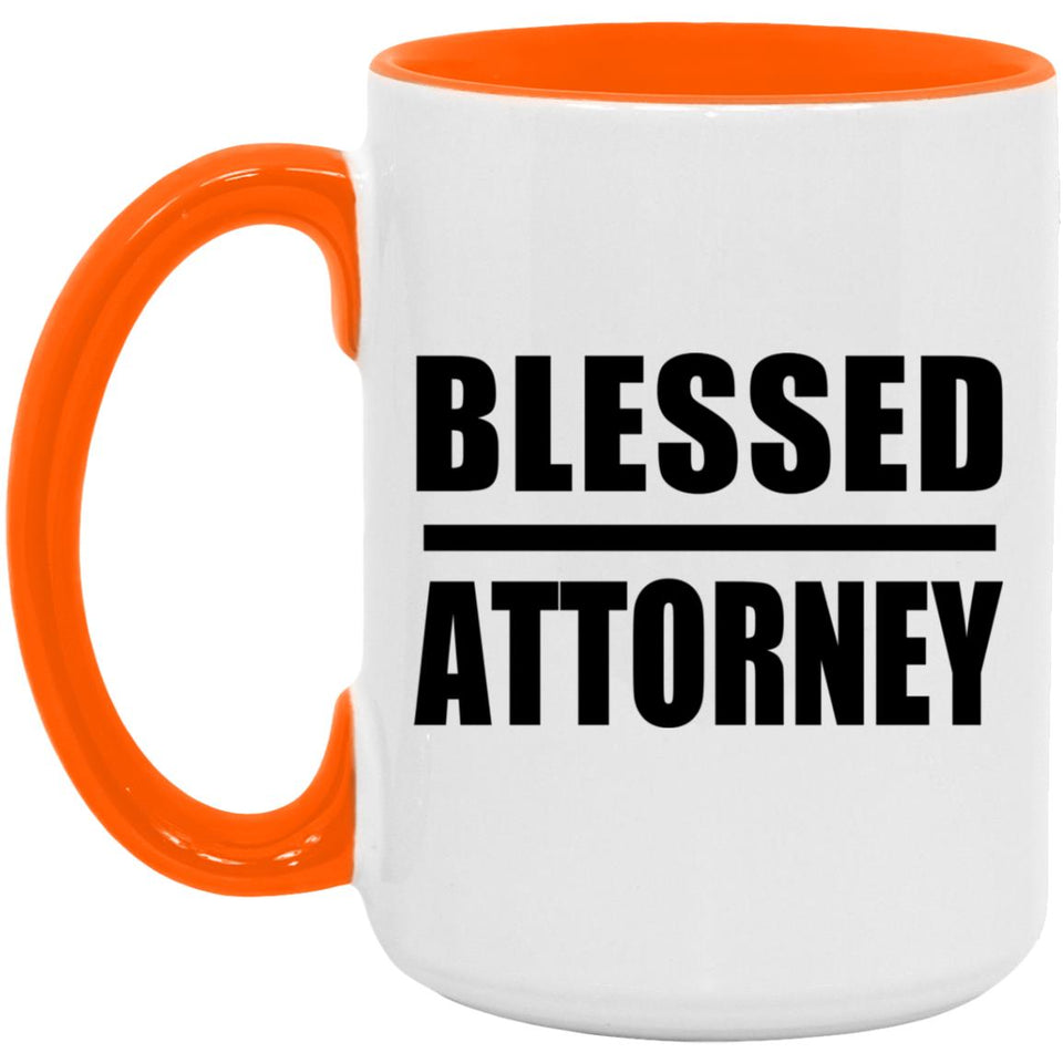 Blessed Attorney - 15oz Accent Mug Orange