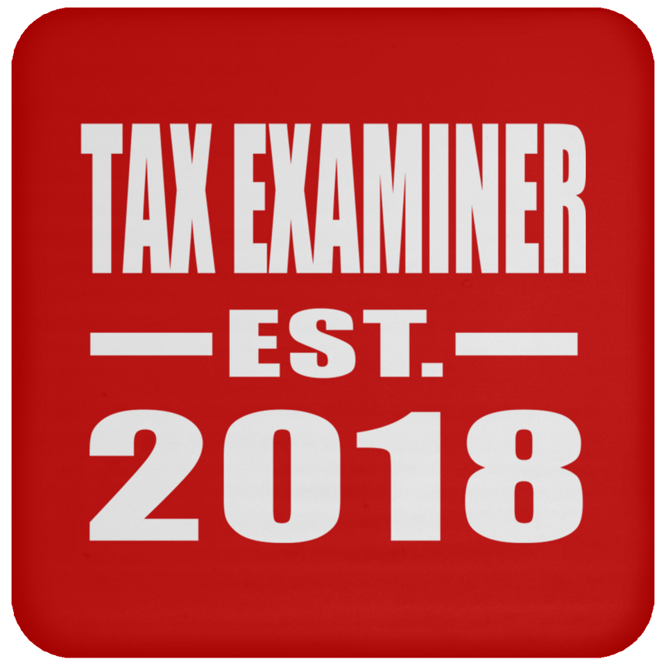 Tax Examiner Established EST. 2018 - Drink Coaster