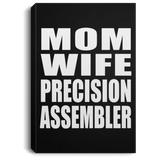 Mom Wife Precision Assembler - Canvas Portrait