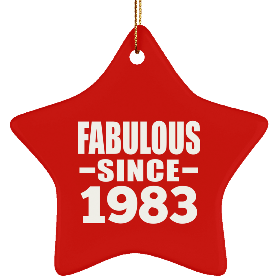 40th Birthday Fabulous Since 1983 - Star Ornament