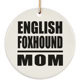 English Foxhound Mom - Circle Ornament