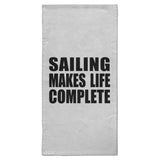 Sailing Makes Life Complete - Hand Towel