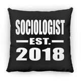 Sociologist Established EST. 2018 - Throw Pillow Black