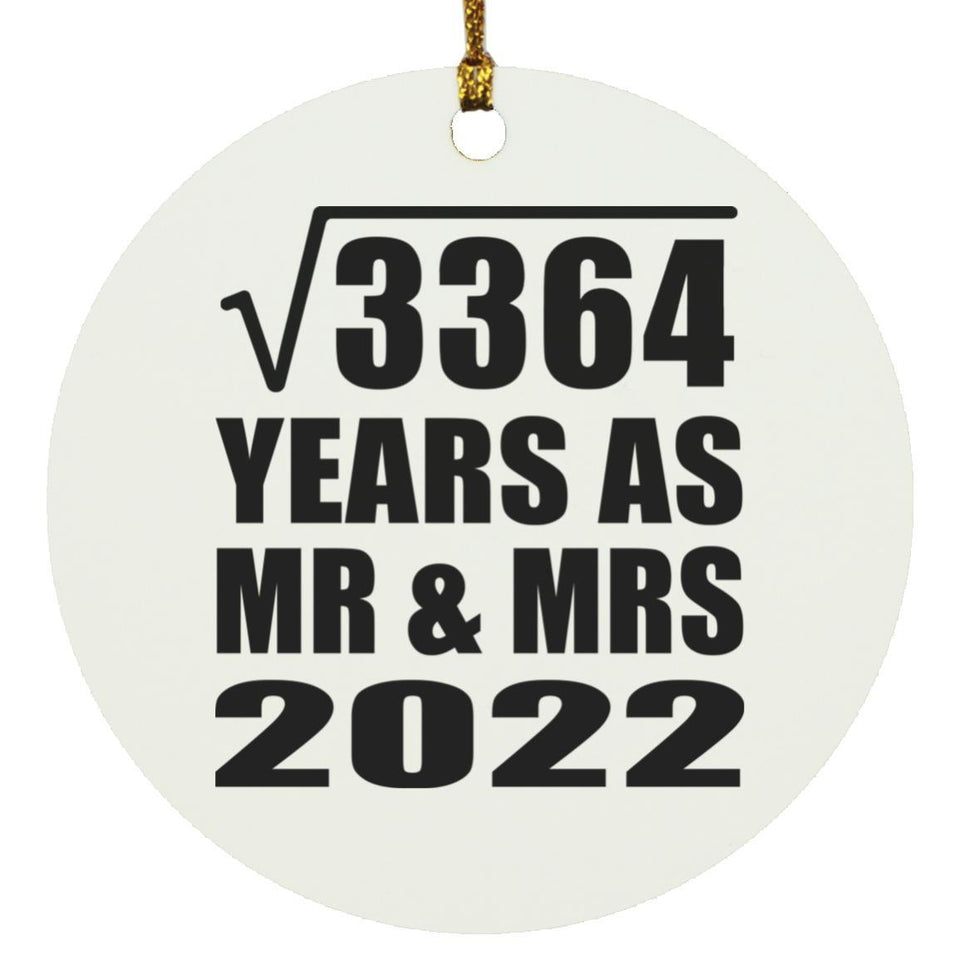 58th Anniversary Square Root of 3364 Years As Mr & Mrs 2022 - Circle Ornament