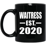 Waitress Established EST. 2020 - 11oz Coffee Mug Black