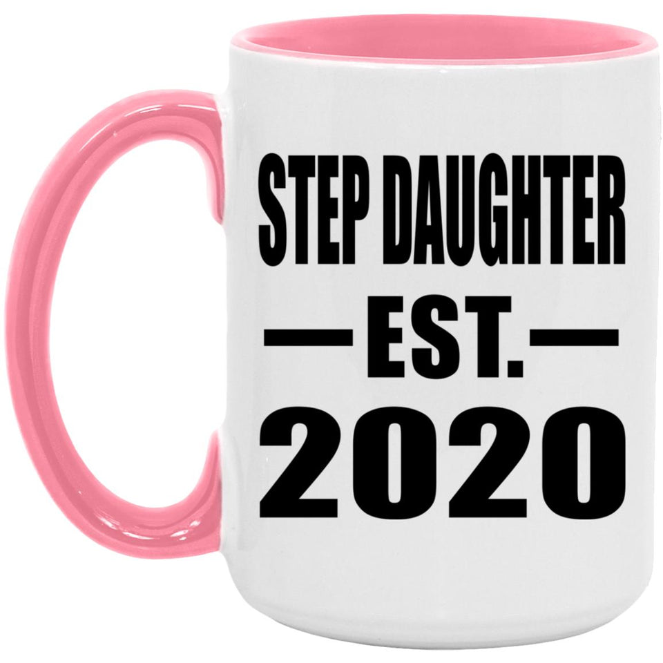 Step Daughter Established EST. 2020 - 15oz Accent Mug Pink