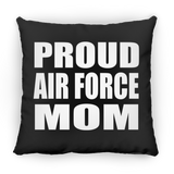 Proud Air Force Mom - Throw Pillow Black