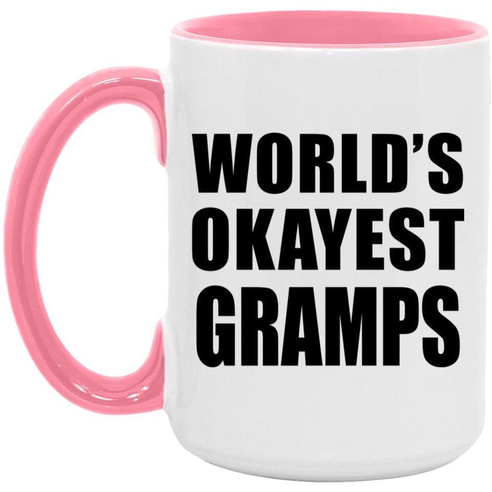 World's Okayest Gramps - 15oz Accent Mug Pink