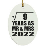 3rd Anniversary Square Root of 9 Years As Mr & Mrs 2022 - Oval Ornament