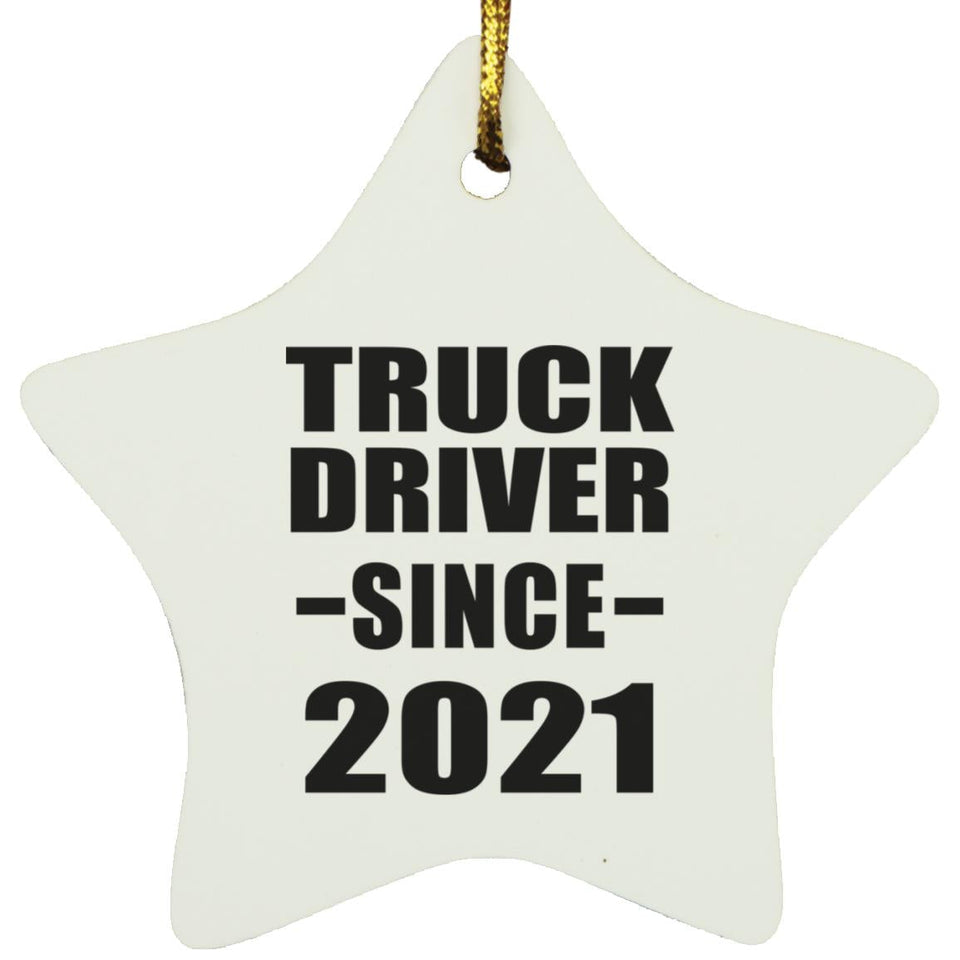 Truck Driver Since 2021 - Star Ornament