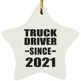 Truck Driver Since 2021 - Star Ornament