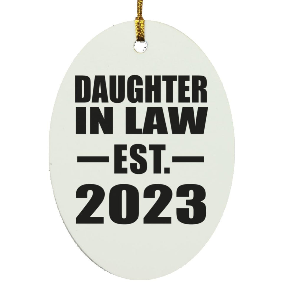 Daughter In Law Established EST. 2023 - Oval Ornament