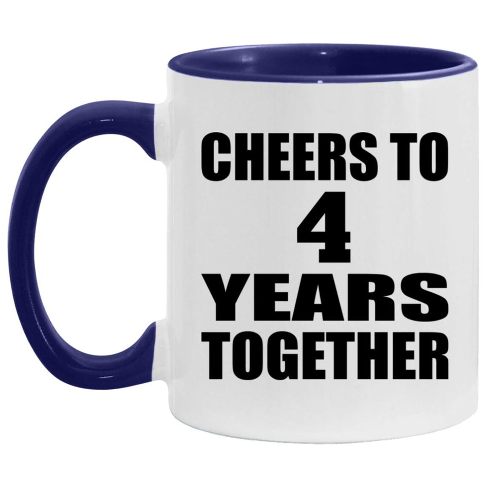 4th Anniversary Cheers To 4 Years Together - 11oz Accent Mug Purple