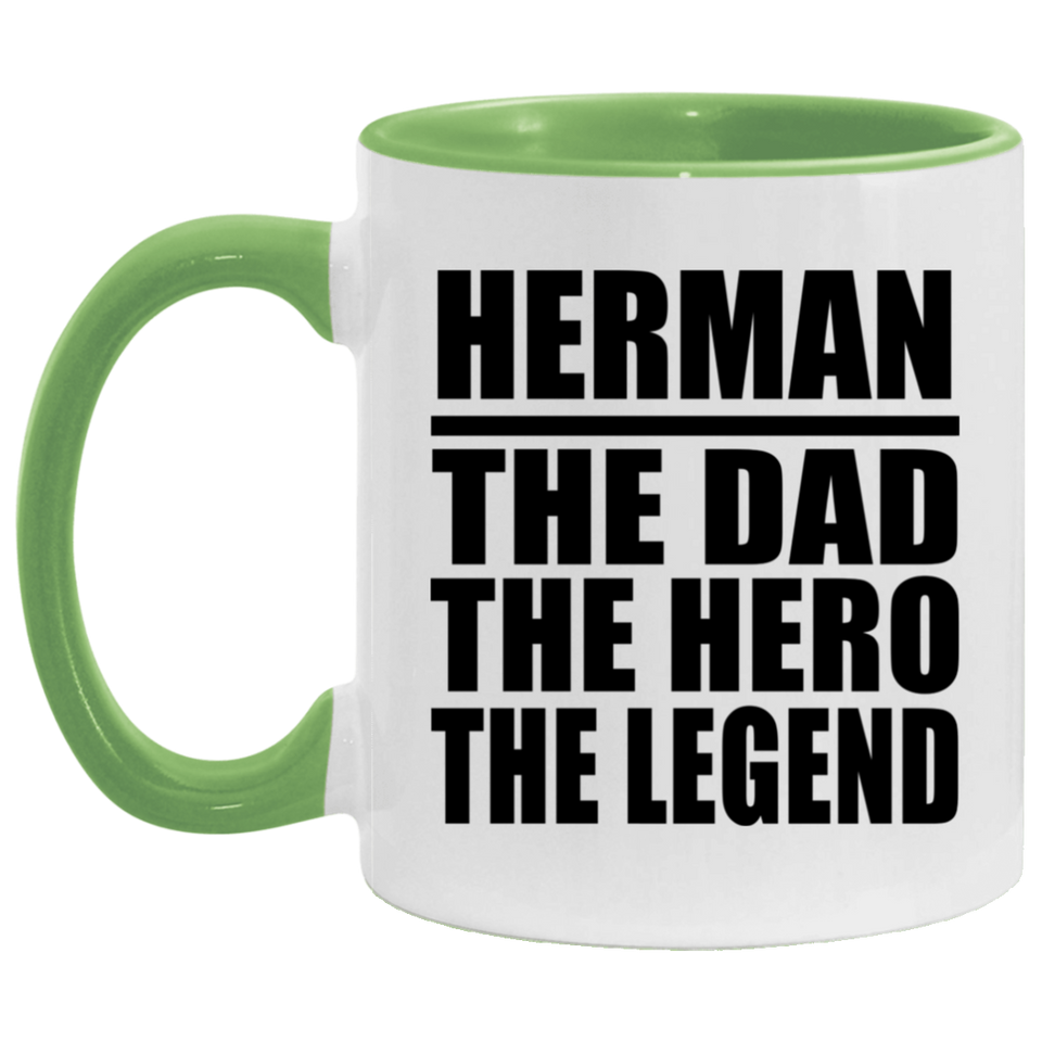 Herman The Dad The Hero The Legend - 11oz Accent Mug Green
