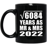 78th Anniversary Square Root of 6084 Years As Mr & Mrs 2022 - 11oz Coffee Mug Black