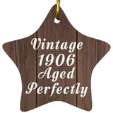 118th Birthday Vintage 1906 Aged Perfectly - Star Ornament D