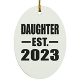 Daughter Established EST. 2023 - Oval Ornament