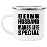 Being Husband Makes Life Special - 12oz Camping Mug