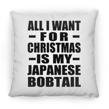 All I Want For Christmas Is My Japanese Bobtail - Throw Pillow