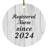 Registered Nurse Since 2024 - Circle Ornament F