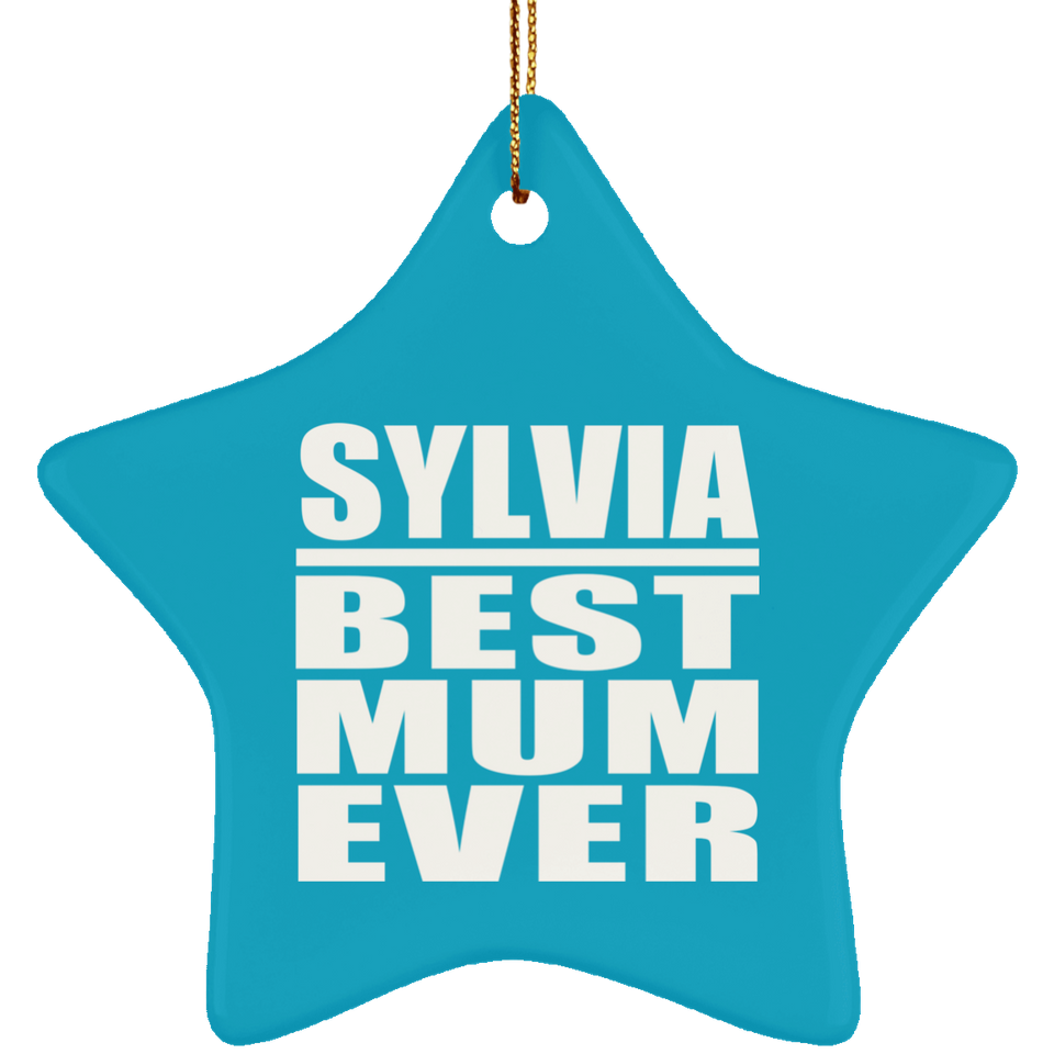 Sylvia Best Mum Ever - Star Ornament