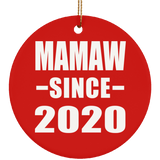 Mamaw Since 2020 - Circle Ornament