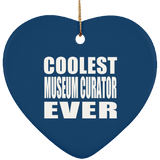 Coolest Museum Curator Ever - Heart Ornament