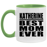 Katherine Best Mom Ever - 11oz Accent Mug Green