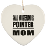 Small Munsterlander Pointer Mom - Heart Ornament