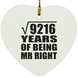 96th Anniversary Square Root of 9216 Years of Being Mr Right - Heart Ornament