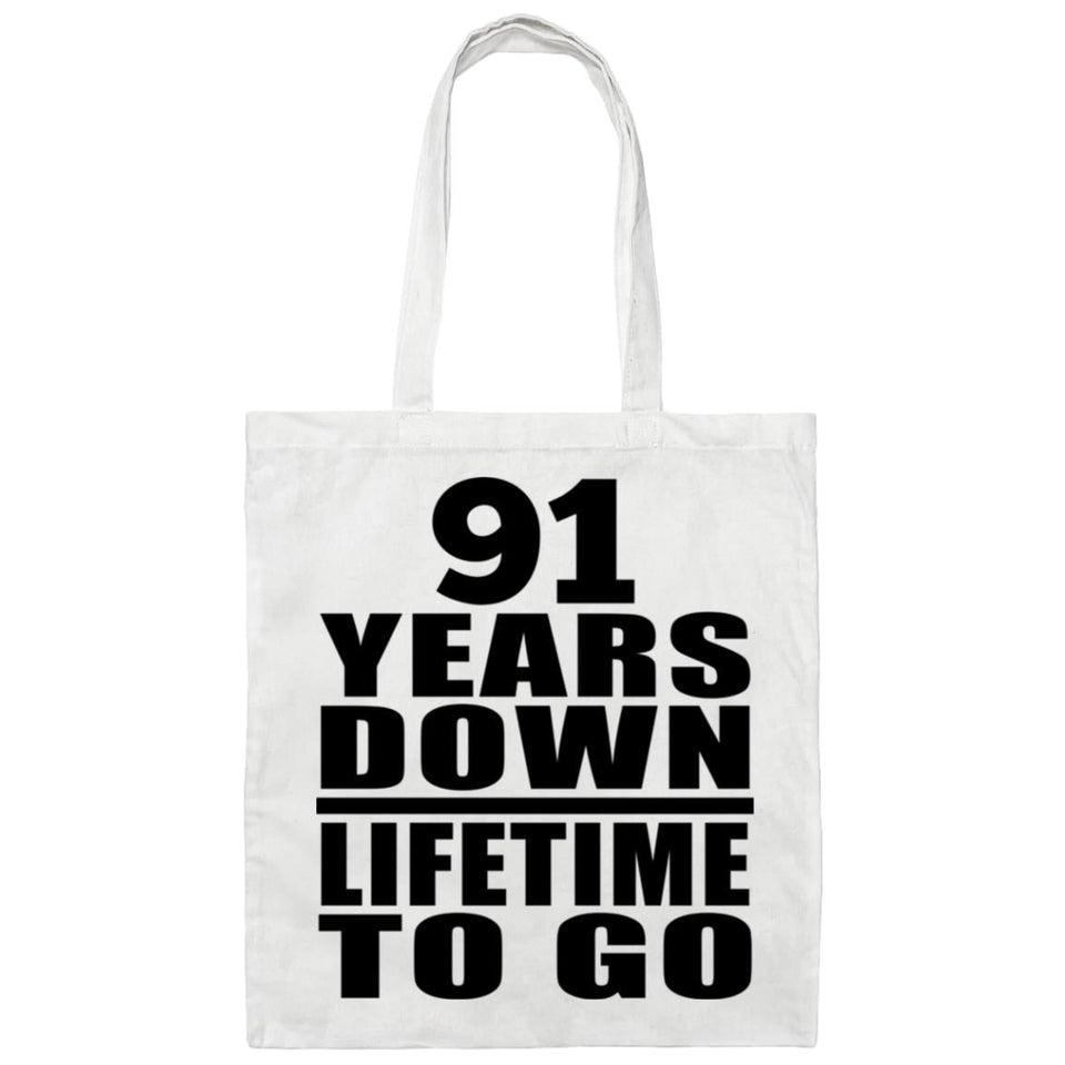 91 Years Down Lifetime To Go - Tote Bag White