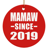 Mamaw Since 2019 - Circle Ornament