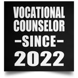 Vocational Counselor Since 2022 - Poster Square