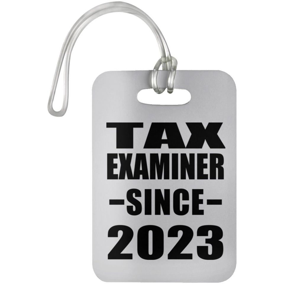 Tax Examiner Since 2023 - Luggage Bag Tag