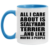 All I Care About Is Sealyham Terrier - 11oz Accent Mug Blue