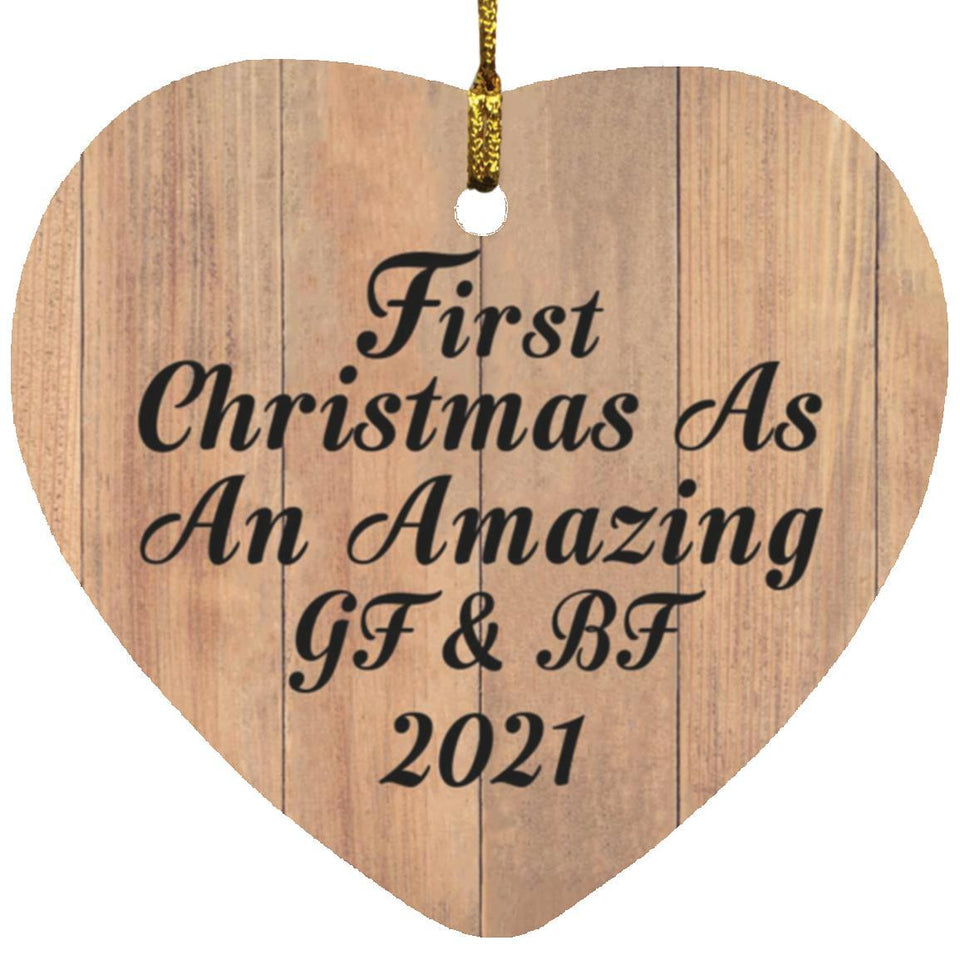 First Christmas As An Amazing Gf & Bf 2021 - Heart Ornament C