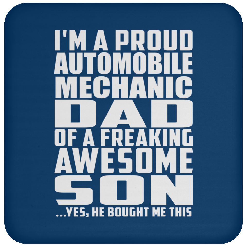 Proud Automobile Mechanic Dad Of Awesome Son - Drink Coaster